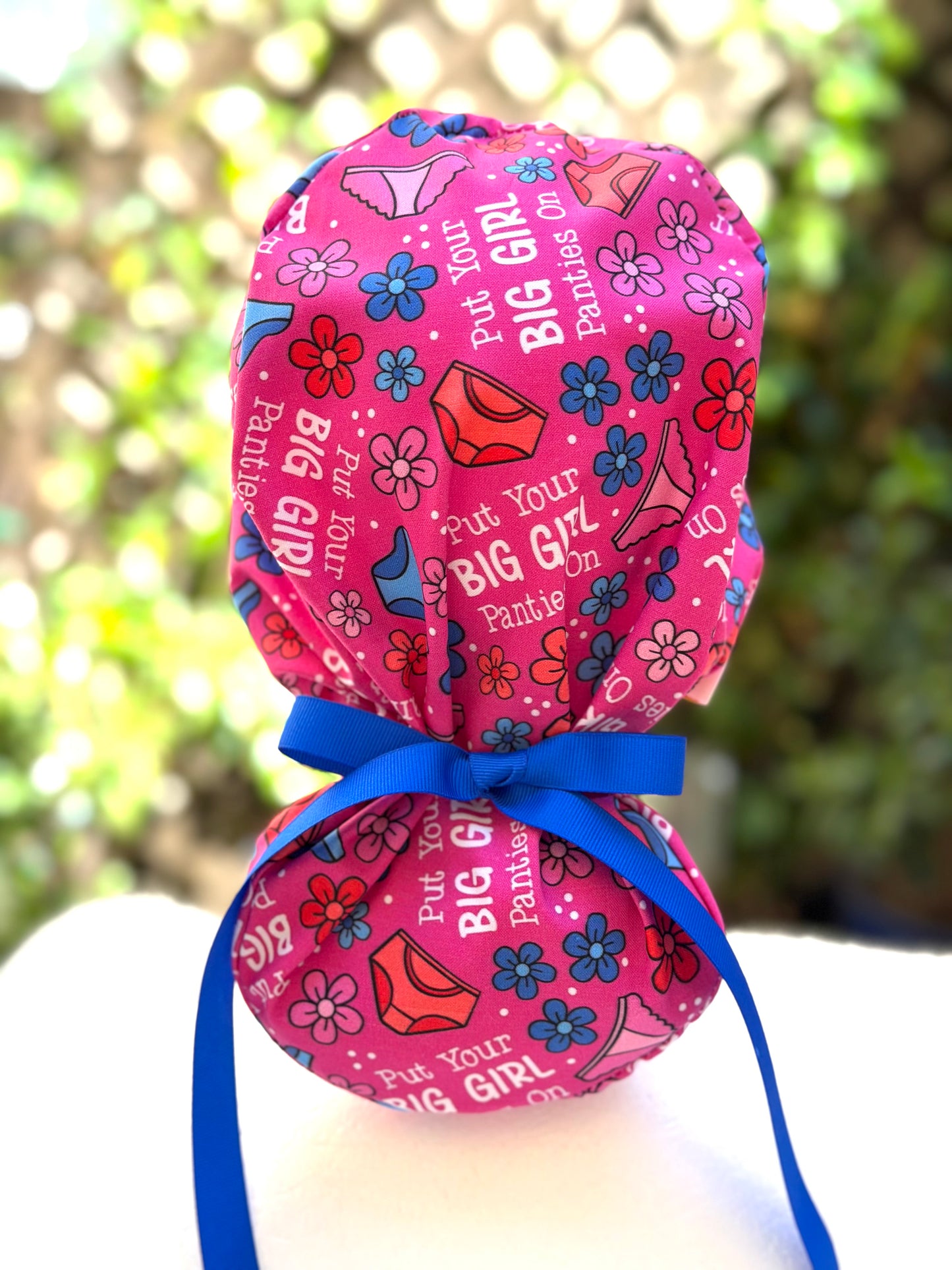 Put your big girl panties on Ponytail Scrub Cap