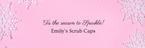 EmilysScrubCaps
