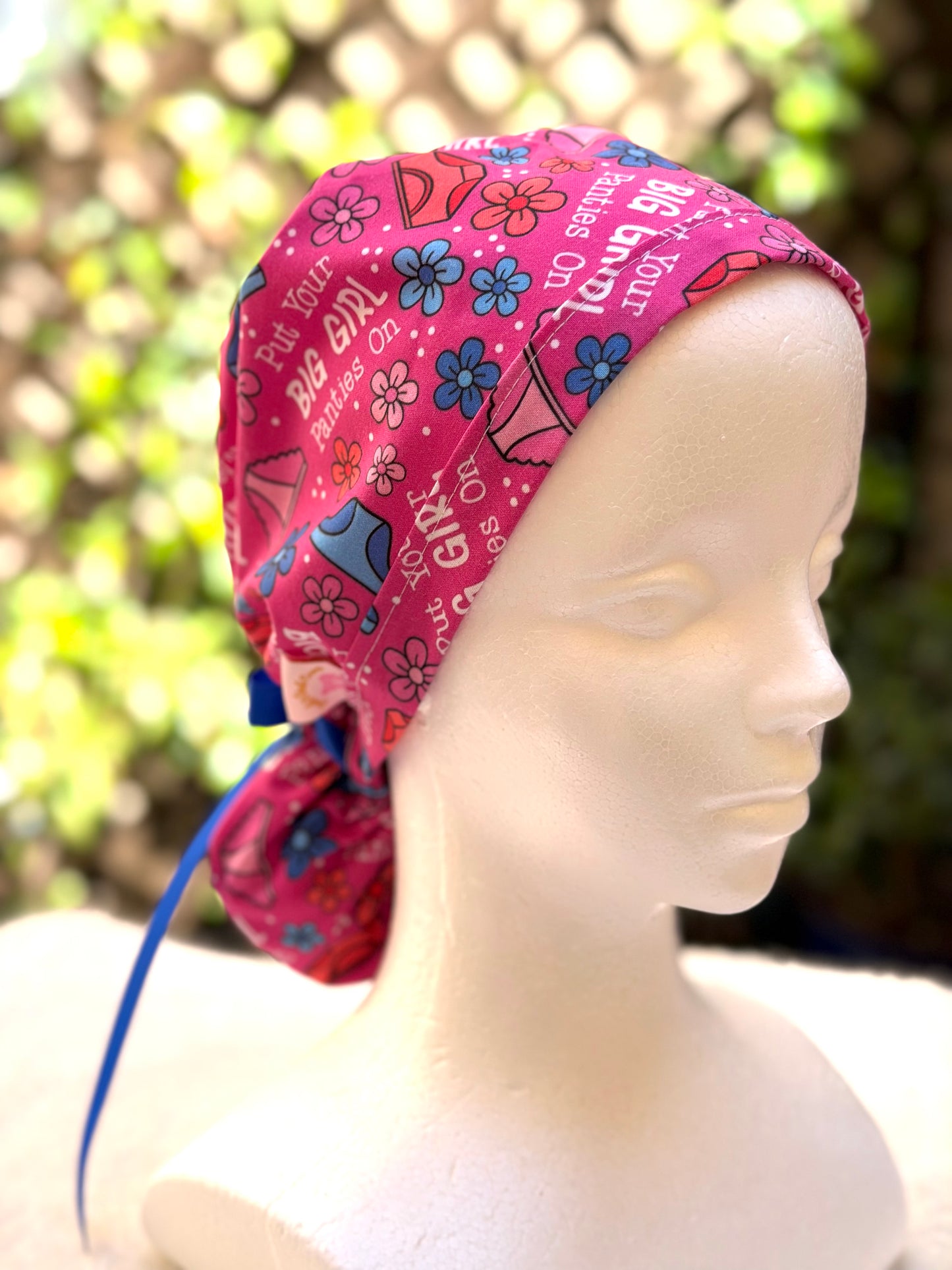 Put your big girl panties on Ponytail Scrub Cap